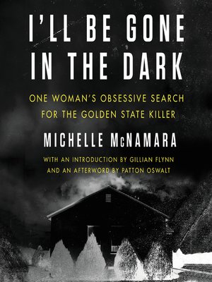 cover image of I'll Be Gone in the Dark